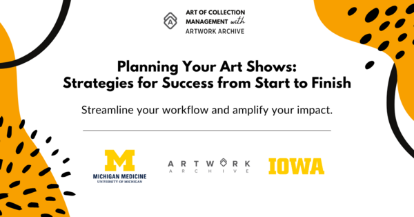 Planning Your Art Shows: Strategies for Success from Start to Finish